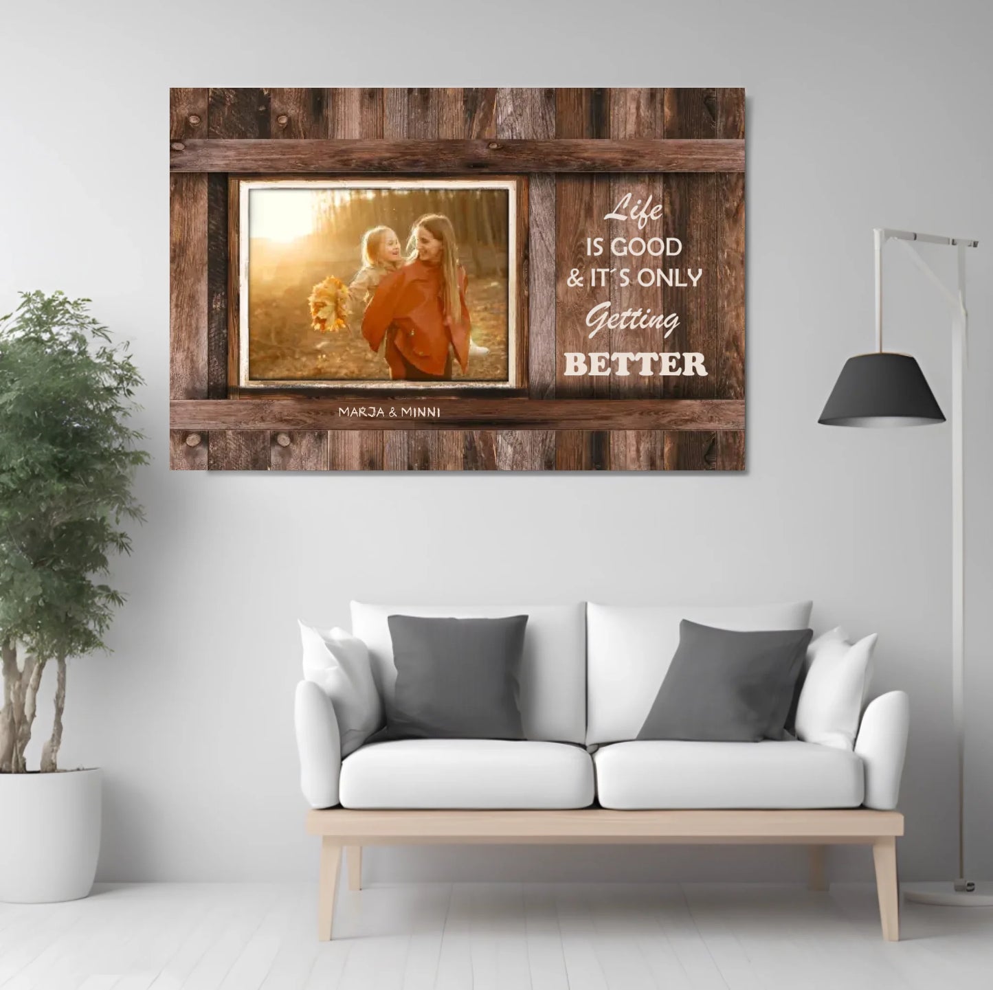 Custom Life is Good Picture Canvasart